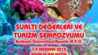Balıkesir Üniversitesi Ayvalık Meslek Yüksekokulu tarafından 07-09 Haziran 2012 tarihleri arasında Ayvalık Haliç Park Otel’de Sualtı Değerleri ve Turizm Sempozyumu gerçekleştirilecek. Sempozyum dört ana konu başlığından oluşmaktadır. 1. Denizel Biyolojik Çeşitlilik (DBÇ) 2. Teknoloji, Strateji ve Cansız Kaynaklar (TSCK) 3. […]