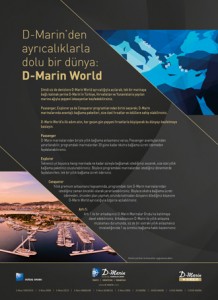 D-Marin World paketi sayesinde D-Marin grubunun Türkiye, Yunanistan ve Hırvatistan’ın