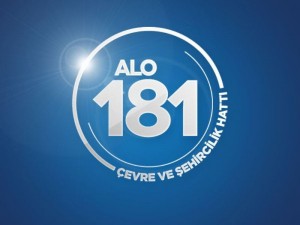 08 Ocak 2015 Perşembe – Çevre ve Şehircilik Bakanlığı vatandaşların Alo 181