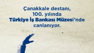 İş Bankası’ndan Çanakkale Savaşları’nın 100. yılında anlamlı sergi DERİNLERDEN SİPERLERE: ÇANAKKALE 1915 Türkiye İş Bankası tarihin en önemli dönüm noktalarından biri olan 1915 Çanakkale Savaşları’nı 100’üncü yılında kapsamlı bir sergiyle anıyor. Türkiye İş Bankası Müzesi’nin ev sahipliğini yaptığı Derinlerden Siperlere: […]