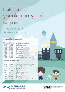08 Nisan 2015 Çarşamba – I. Uluslararası Çocukların Şehri Kongresi, akademik oturumlar,