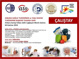 03 Haziran 2015 Çarşamba – turizmhaberleri.com/haber merkezi Başkent Ankara’da düzenlenen Sağlık Turizmi
