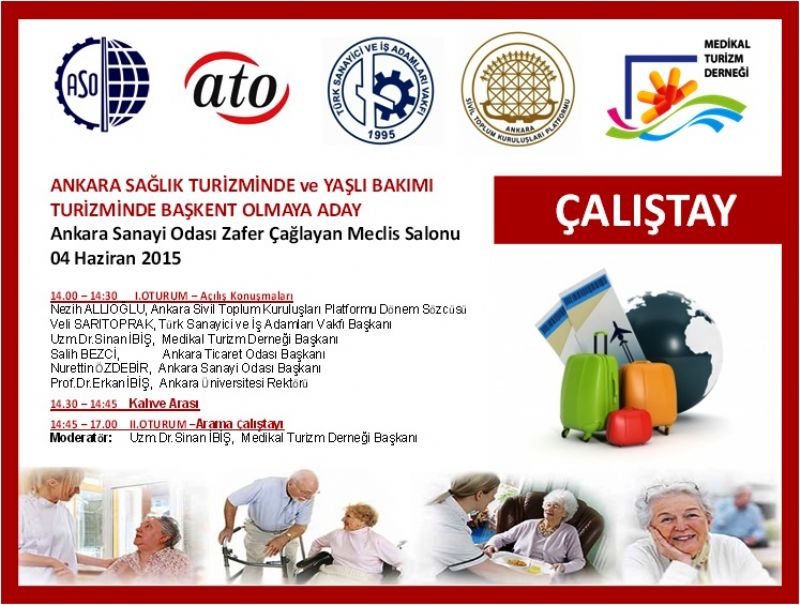 03 Haziran 2015 Çarşamba – turizmhaberleri.com/haber merkezi Başkent Ankara’da düzenlenen Sağlık Turizmi