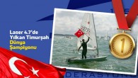 Laser 4.7’de Yılkan Timurşah Dünya Şampiyonu Belçika-Nieuwpoort’ta düzenlenen 43 ülkeden 235 sporcunun katıldığı 2017 Laser 4.7 Gençler Dünya Şampiyonası’nda Milli sporcumuz Yılkan Timurşah (Çeşme Yelken Gençlik ve Spor Kulübü) Dünya Şampiyonu oldu… Laser 4.7 Milli Takımı sporcularımız Avrupa Şampiyonluğu ve […]