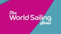 The World Sailing Show delivers 30-minute episodes which feature news, profiles, and racing highlights from across the world of sailing. The November 2022 episode goes behind the scenes to look at the first weeks of testing ahead of the 2024 […]