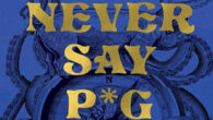 Never Say P*G – The Book of Sailors’ Superstitions is the nautical reference book you never knew you needed. Compiled by R. Bruce MacDonald, he goes through the alphabet detailing on what provides good and bad luck at sea. Here’s a […]