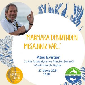 Deniz, kıyı ve su ekosistemi buluşmalarımıza “Marmara Denizi’nden Mesajınız Var”