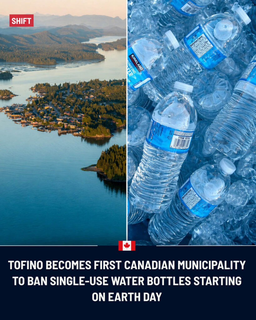 Tofino, BC, has officially become the first Canadian municipality to