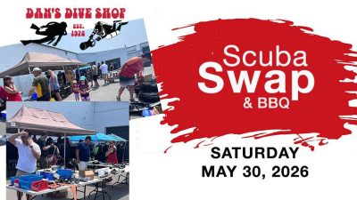 Dan’s Dive Shop Presents: Scuba Swap and BBQ Got gear to sell? This is the last week to