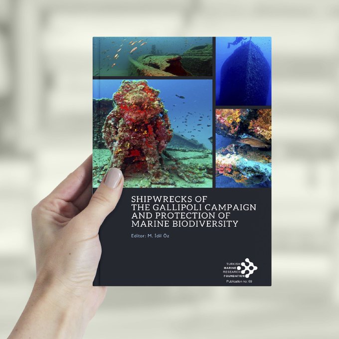 Yeni Kitap 📘Çanakkale Savaşı Batıkları ve Denizel Biyoçeşitliliğinin KorunmasıTürk Deniz