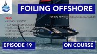 The On Course series takes a regular look at the sailing world with show host Matt Sheahan: Ten months ago, a bundle of smart looking renderings set the scene for a wild and ambitious concept, and now today it’s the […]