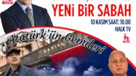 Mustafa Kemal Atatürk’ün denizcilik anlayışının yanında hatırasını bıraktığı tüm deniz araçlarının ilk kez araştırıldığı Atatürk’ün Gemileri isimli çalışma, Halk TV’de tanıtılacak. Deniz tarihi araştırmacıları Ali Bozoğlu ile Karakaş’ın Türkiye Cumhuriyeti’nin 100. Yılına ithaf ettiği çalışma, 10 Kasım Cuma Günü Türkiye’nin […]