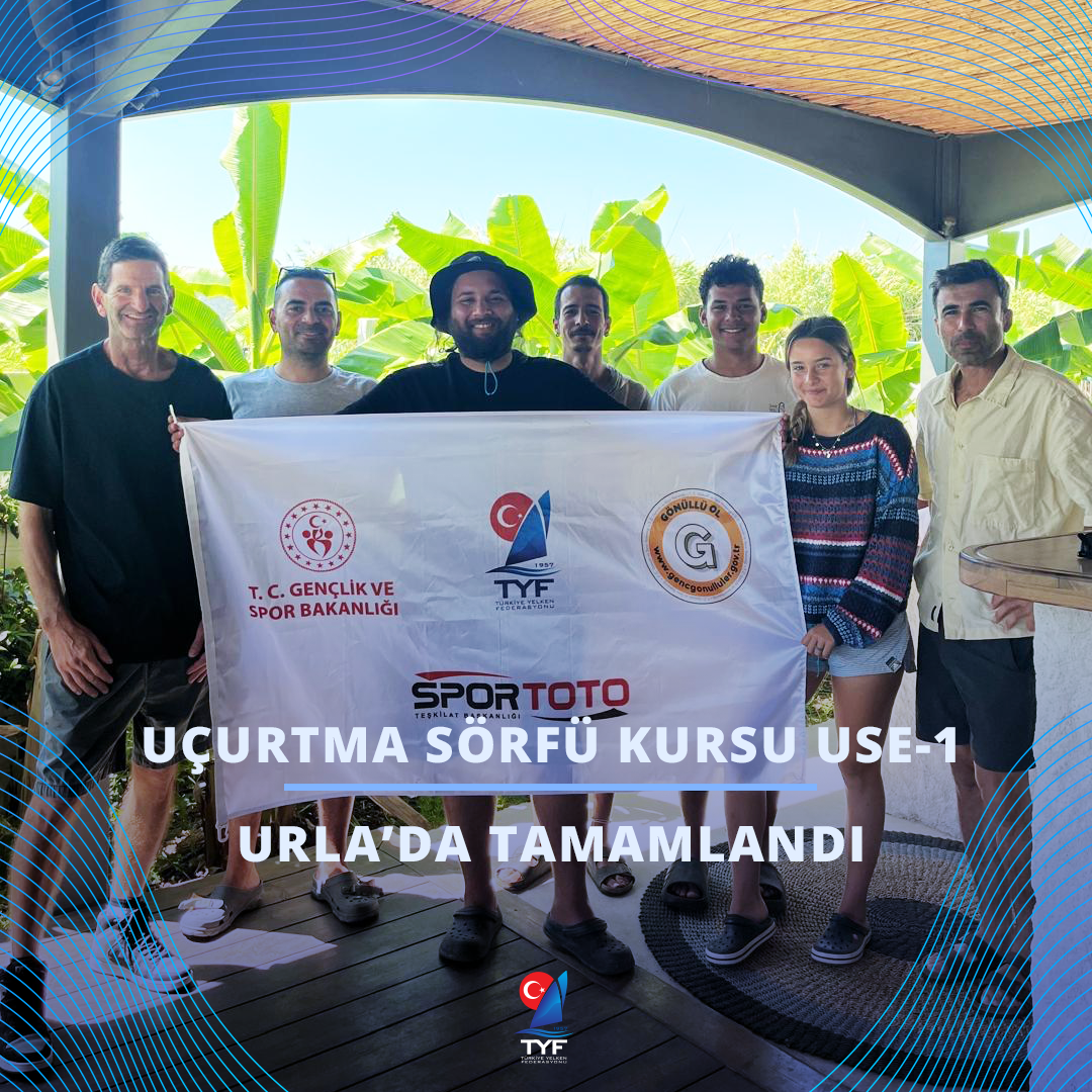Türkiye Yelken Federasyonu 2026 yılı Faaliyet Programı kapsamında düzenlenen Uçurtma