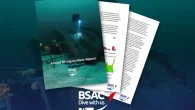 Latest BSAC incident report finds UK scuba diving fatalities were up on 2022 but down compared to previous years – while Dive Leaders make up the bulk of logged incidents By Mark ‘Crowley’ Russell The British Sub-Aqua Club (BSAC) Annual […]