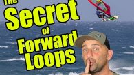 Ben Proffitt Shares the Secret of Forward Loops – A Must Watch For Aspiring Loopers For many sailors the forward loop remains the holy grail of windsurfing. Although the forward loop is technically one of the easiest moves to learn […]