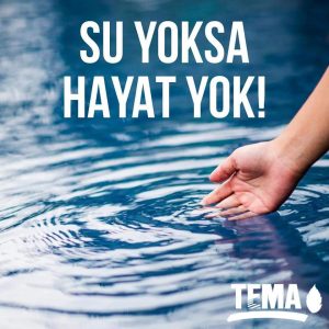 Küresel Salgın Koşulları Hatırlatıyor TEMA Vakfı, bu yıl 22 Mart