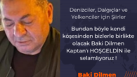 “Kırmakta var zincirleri, Yükselip bakmakta var gökyüzünden. Bir de ölüm var Ölümde var Yaşamadan, direnmeden, sevmeden. Karanlığa güneş tutmak ne güzel ! Tüm Diretmişliğine rağmen yaşamı. Rüyamda sevdiğimi görmek uzaktan. Bu mevsimde ölmem ben Ölmem Öyle Kolay kolay Kim ister […]