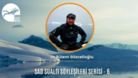 SAD SUALTI SÖYLEŞİLERİ SERİSİ – 6 / Dr.Bülent Gözcelioğlu