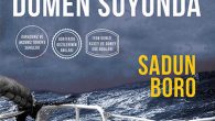 Epona Yayınları ile çıkan Sadun Boro’nun “Pupa Yelken Kısmet’in Dünya Seyahati” ve “Yeni Dünya’ya Fora Yelken Kısmet’in Atlantik ve Amerika Seyahati kitaplarından sonra, Kısmet’in ülkemizin Karadeniz ve Akdeniz Sahilleri ile Kıbrıs, Ege Adaları, İyon ve Adriyatik Denizleri maceralarını anlattığı kitabı […]