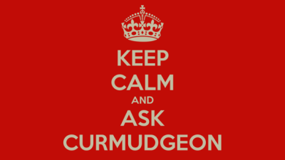 Dear Curmudgeon: As much as I appreciate the long history