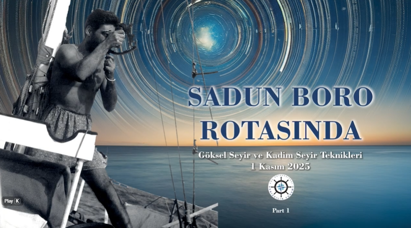 SADUN BORO ROTASINDA GÖKSEL SEYİR VE KADİM SEYİR TEKNİKLERİ SADUN BORO ROTASINDA GÖKSEL SEYİR VE KADİM SEYİR TEKNİKLERİ /